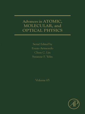 cover image of Advances in Atomic, Molecular, and Optical Physics, Volume 65